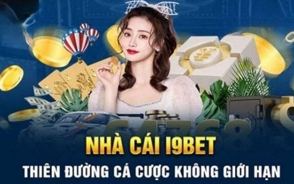 nhà cái i9bet thiên đường cá cược trược tuyến